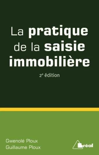 La pratique de la saisie immobilière
