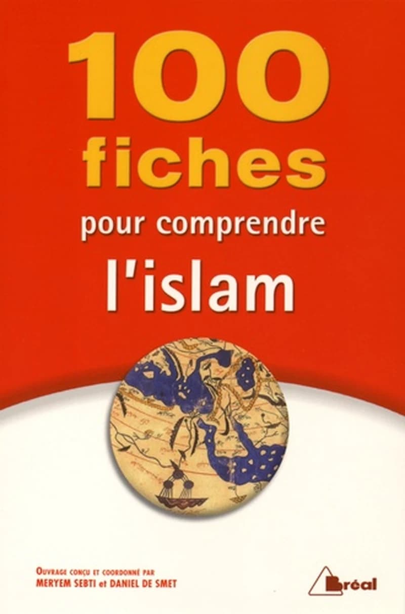 100 fiches pour comprendre l'islam