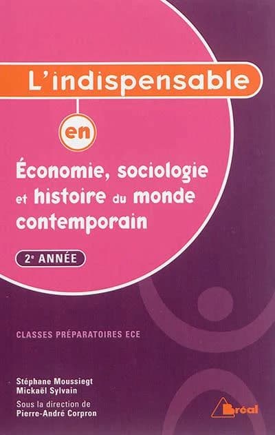 L'indispensable en économie, sociologie et histoire du monde contemporain : 2e : année