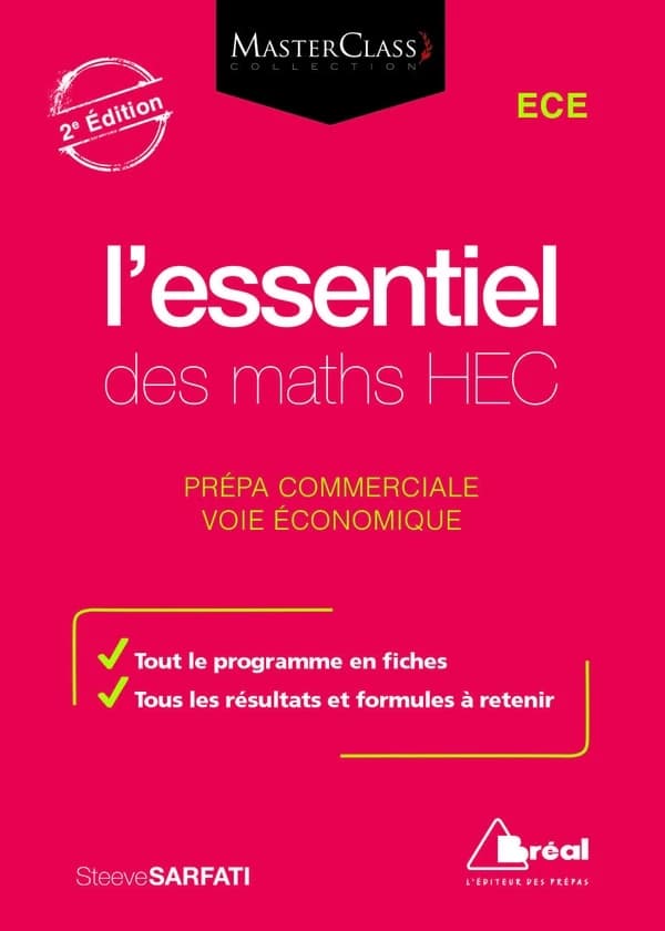 L'essentiel des maths HEC : voie économique (2e éd.) par Steeve Sarfati,...