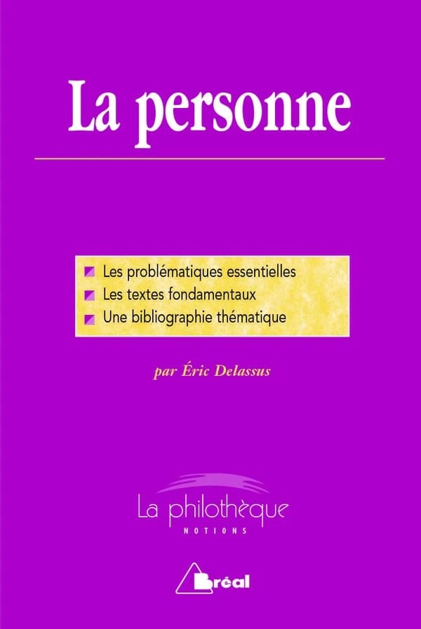 La personne : de l'individu à la personne