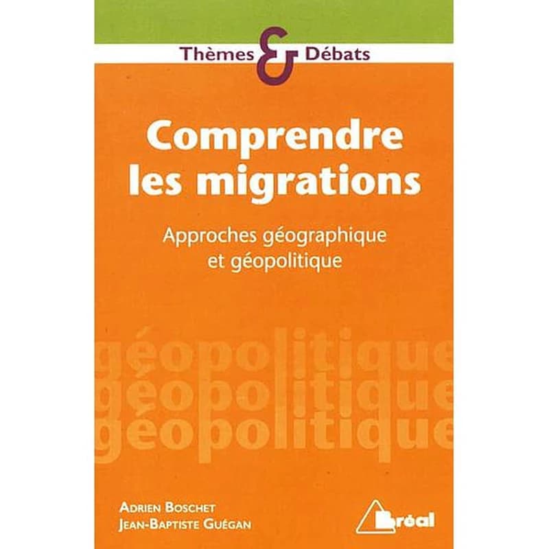 Comprendre les migrations : approches géographique et géopolitique