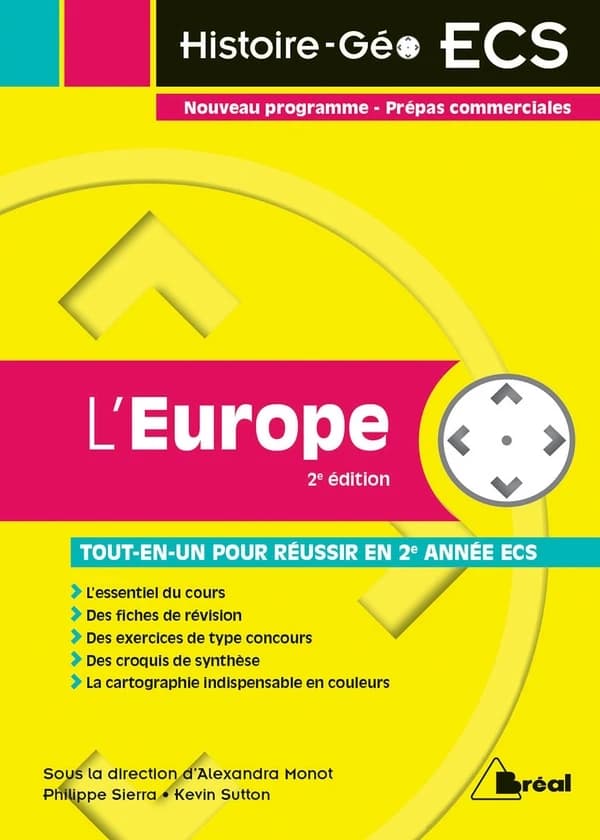 L'Europe (2e éd.) ouvrage dirigé par Alexandra Monot,... ; rédigé par Philippe Sierra,... Kevin Sutton,...