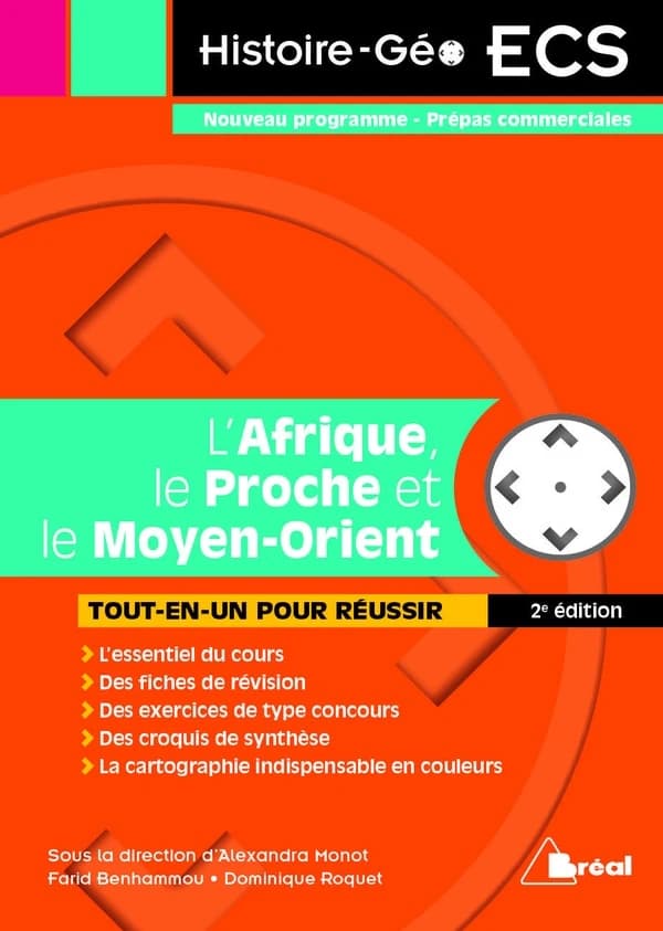 L'Afrique, le Proche et le Moyen-Orient (2e éd.) ouvrage dirigé par Alexandra Monot ; rédigé par Farid Benhammou,... Dominique Roquet,...