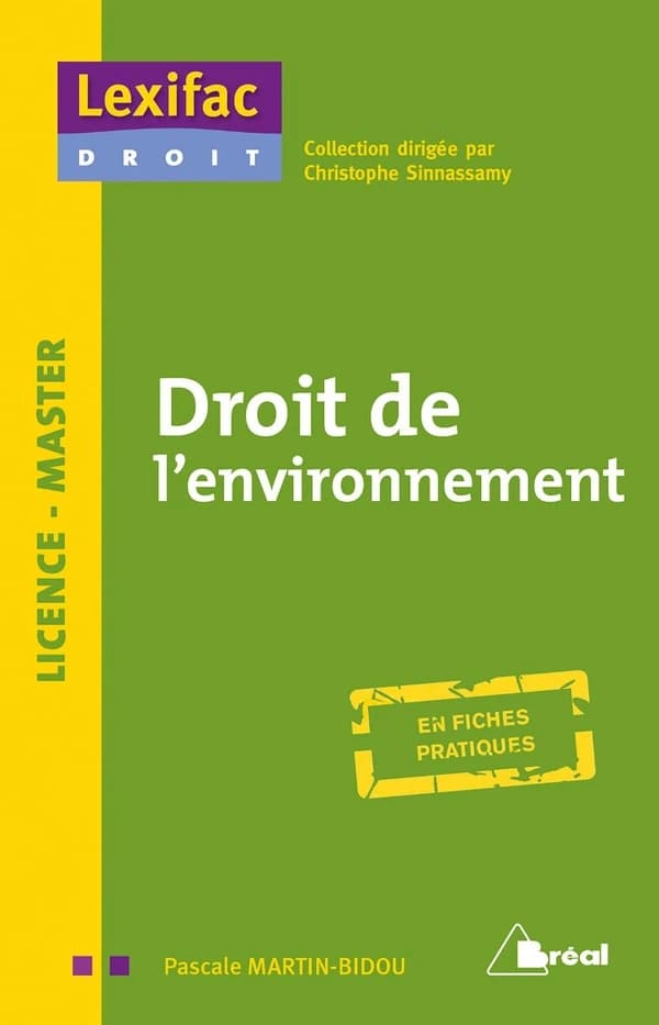 Droit de l'environnement (2e éd.) Pascale Martin-Bidou,...