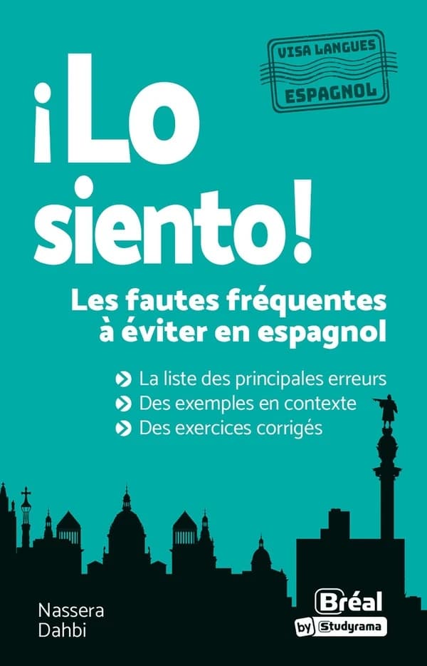 ¡ Lo siento ! : les fautes fréquentes à éviter en espagnol