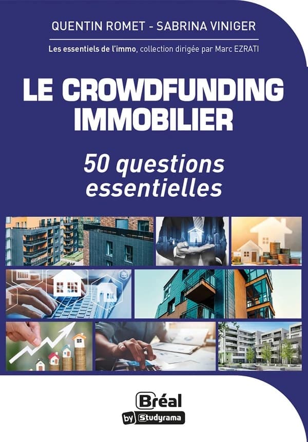 Le crowdfunding immobilier : 50 questions essentielles