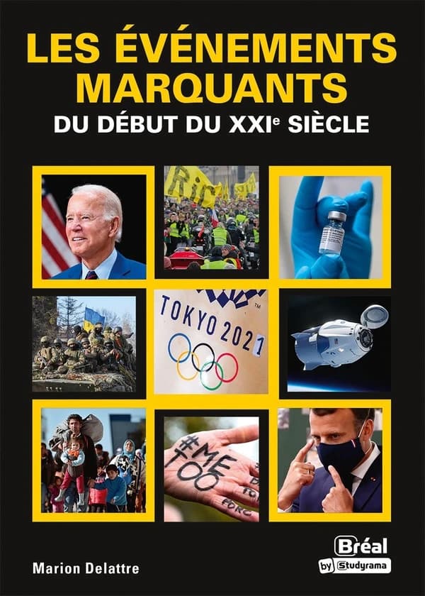 Les événements marquants du début du XXIe siècle ([Éd. mise à jour]) Marion Delattre