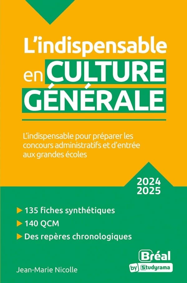 L'indispensable en culture générale : 2024-2025 : classes préparatoires, IEP, concours administratifs