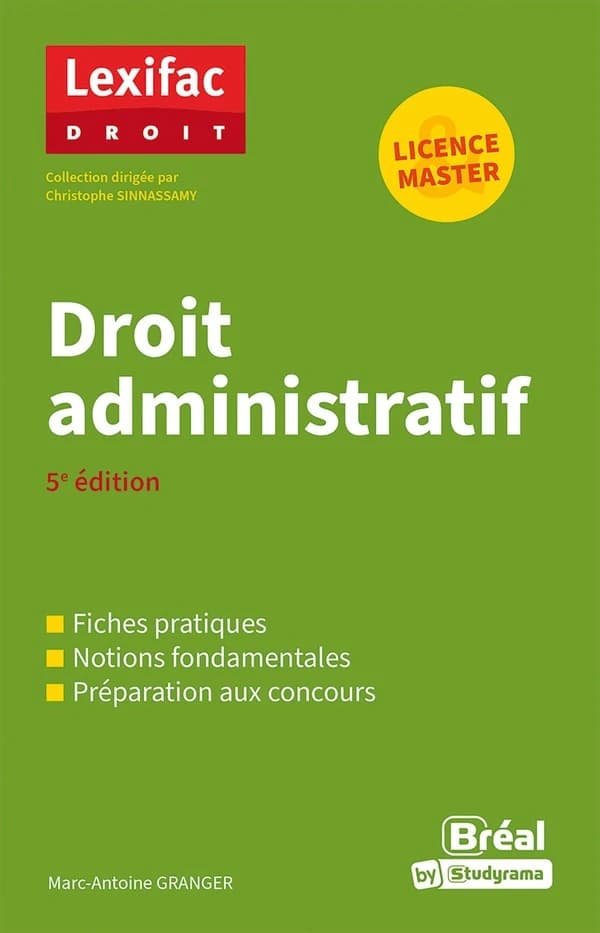 Droit administratif (5e éd.) Marc-Antoine Granger,...