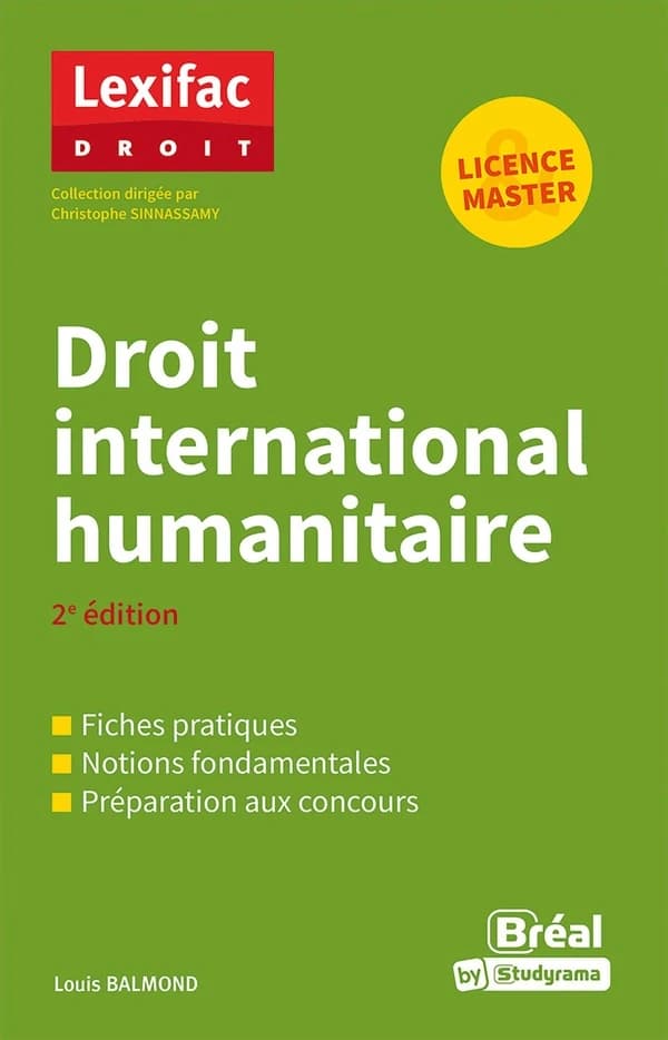 Droit international humanitaire (2e éd.) Louis Balmond,...
