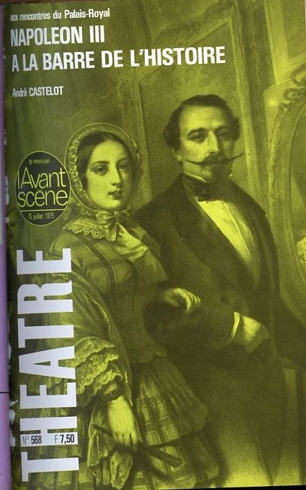 Napoleon Iii a la Barre de l'Histoire : Match a la Une
