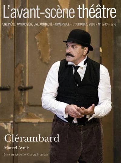 Clérambard : mise en scène de Nicolas Briançon