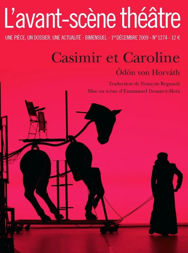 Casimir et Caroline : mise en scène de d'Emmanuel Demarcy-Mota