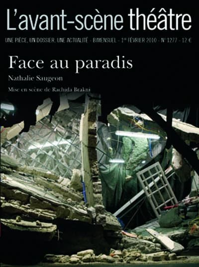 Face au Paradis : mise en scène de Rachida Brakni