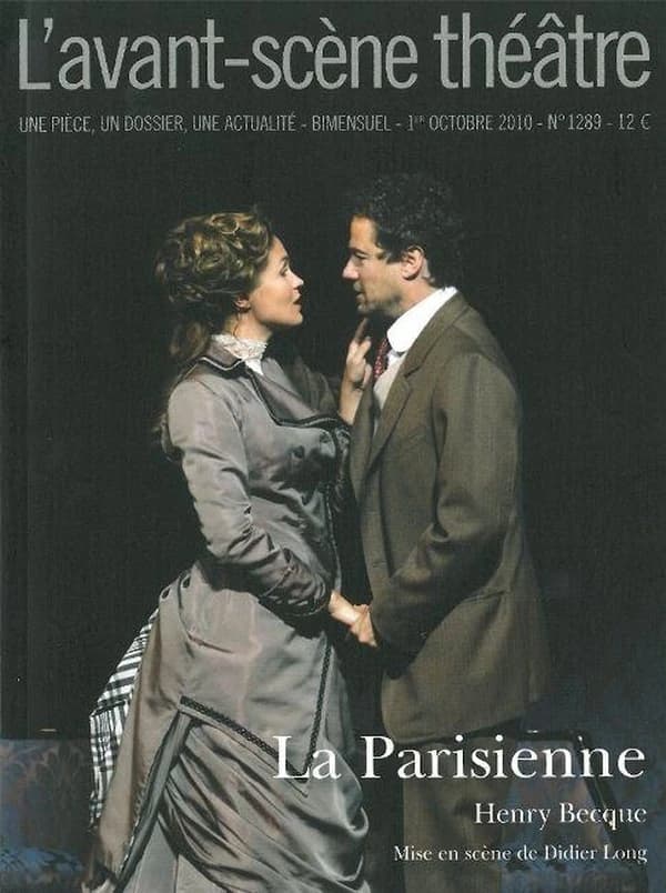 La parisienne : mise en scène de Didier Long