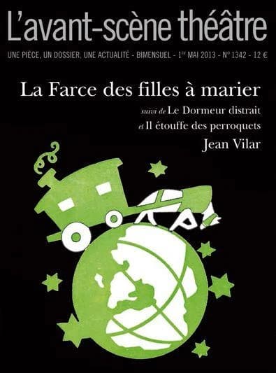 La farce des filles à marier ; suivi de : Le dormeur distrait ; et de : Il étouffe des perroquets
