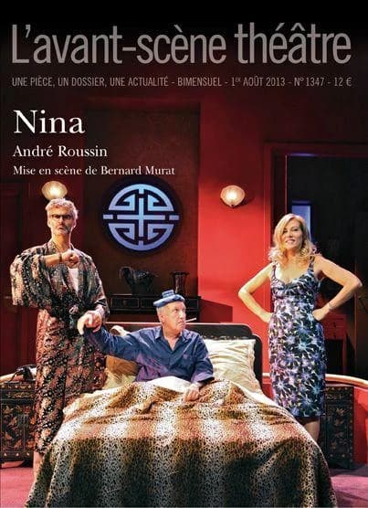Nina : mise en scène de Bernard Murat