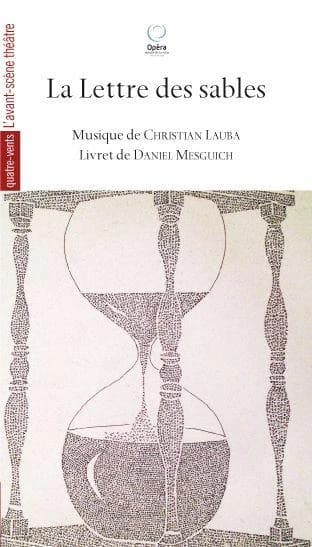 La lettre des sables : opéra en quatre actes