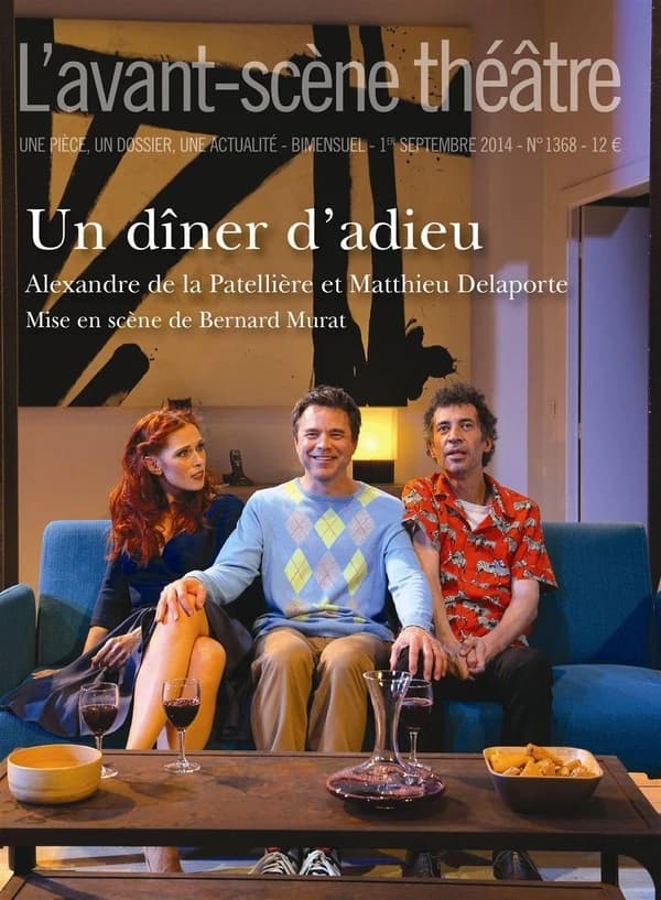 Un dîner d'adieu : mise en scène de Bernard Murat