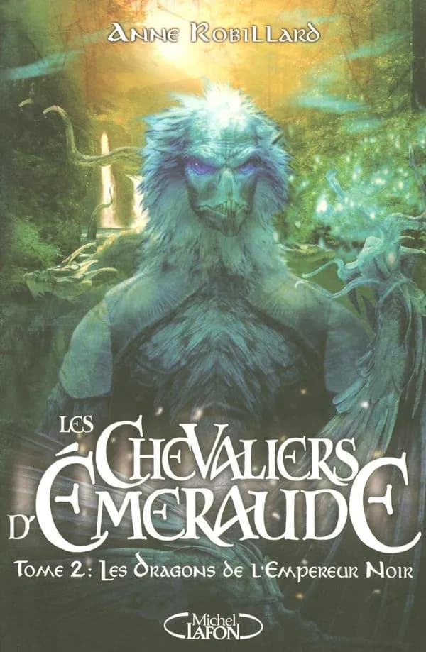 Les chevaliers d’Émeraude tome 2 : Les dragons de l’empereur noir
