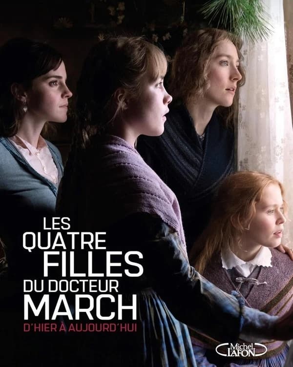 Les quatre filles du Dr March - D'hier à aujourd'hui