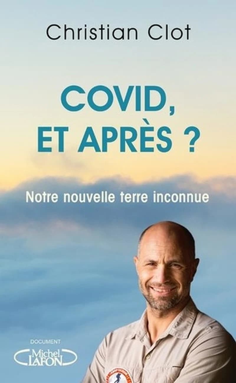 Covid, et après ? : notre nouvelle terre inconnue