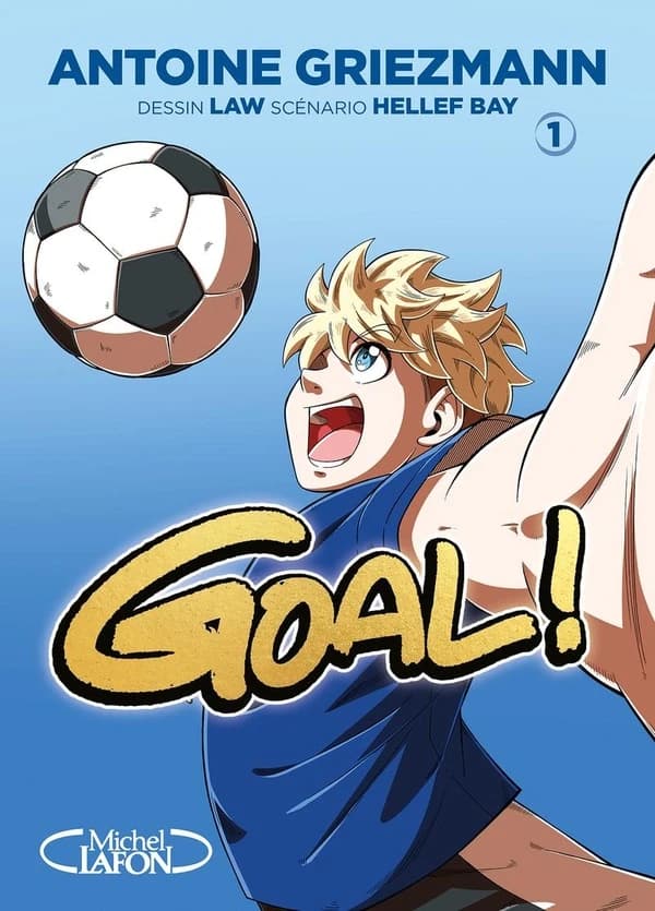 Goal !. Tome 1