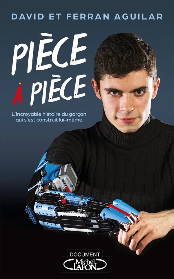 Pièce à pièce : l'incroyable histoire d'un garçon qui s'est construit lui-même