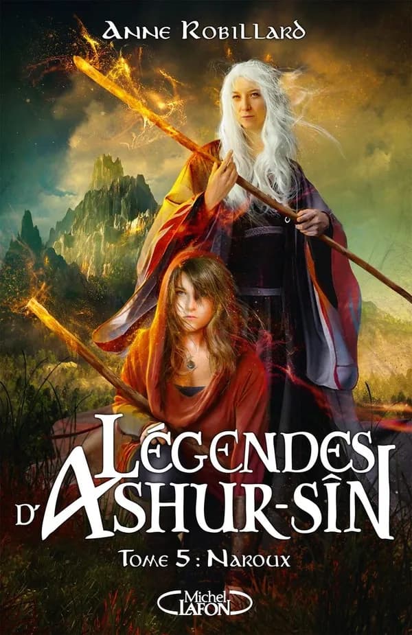 Légendes d'Ashur-sïn. tome 5, Naroux