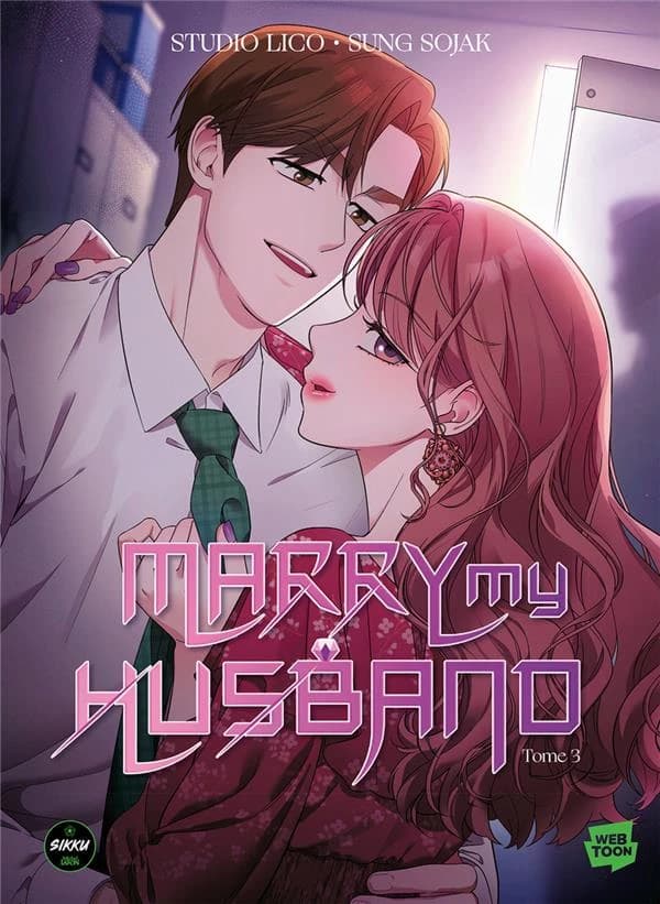 Marry my husband. [3]