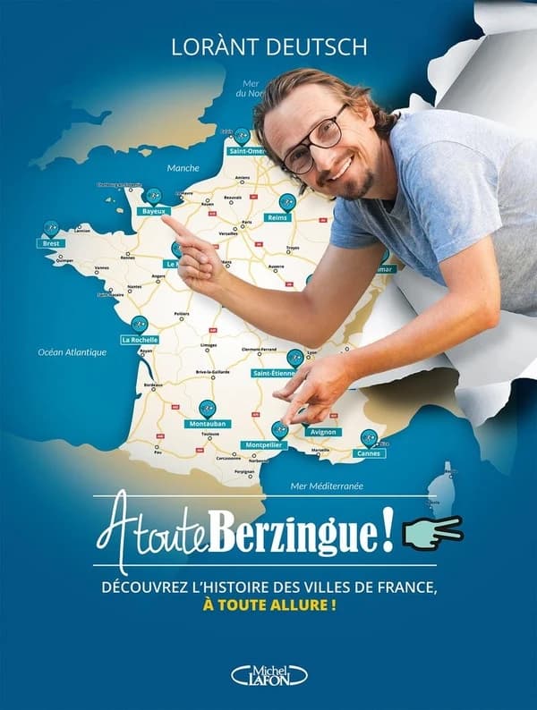 À toute berzingue ! : parcourir les villes de France et connaître leur histoire à toute allure !