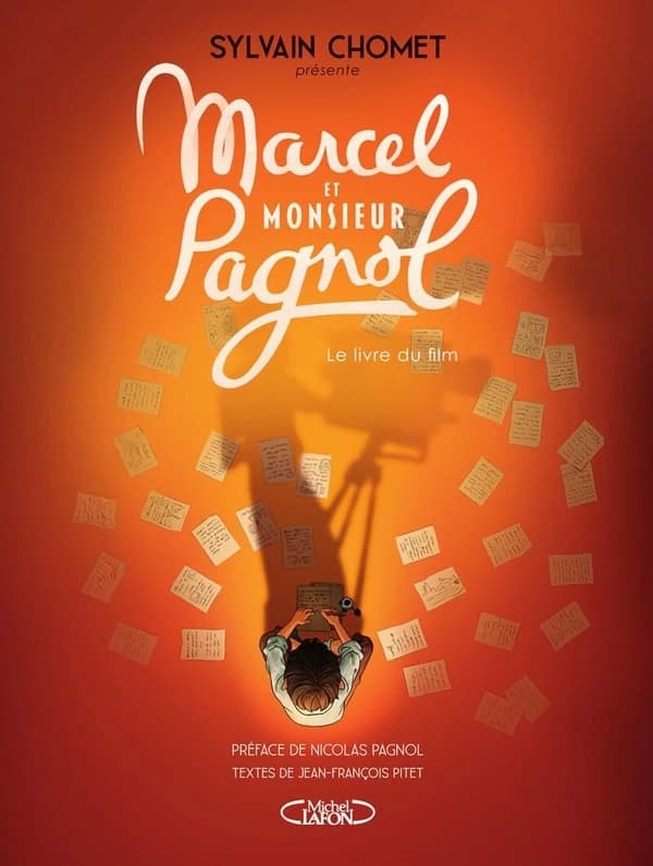 "Marcel et Monsieur Pagnol" : le livre du film