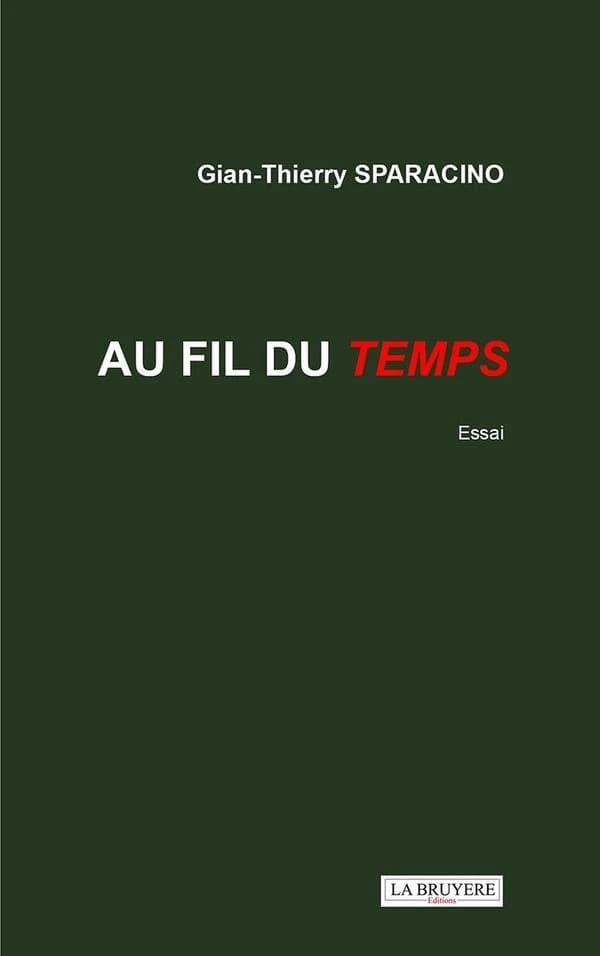 Au fil du temps : essai