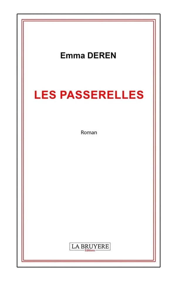 Les passerelles : roman