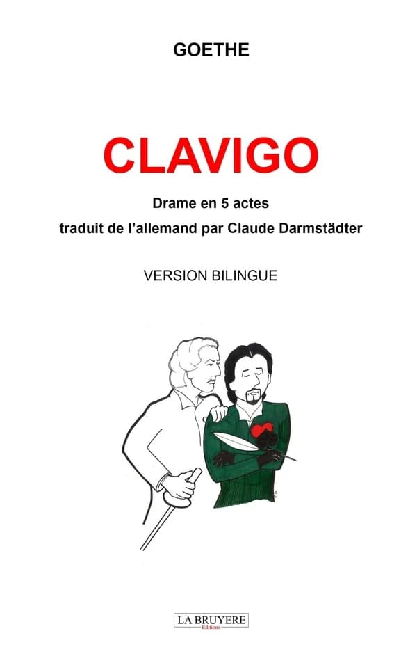 Clavigo : Drame en 5 actes - Version bilingue