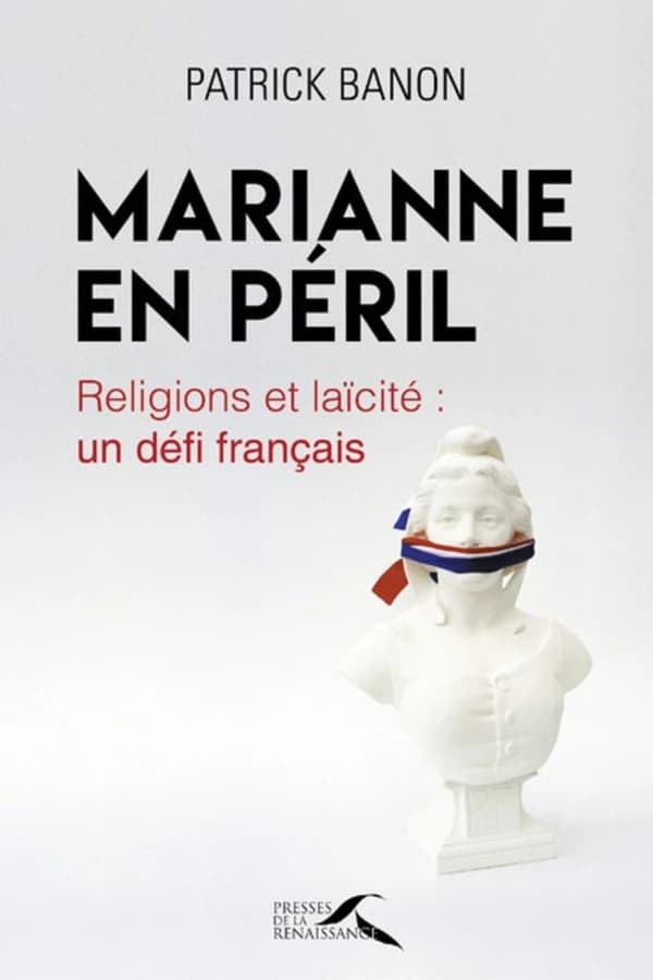 Marianne en péril : religions et laïcité, un défi français