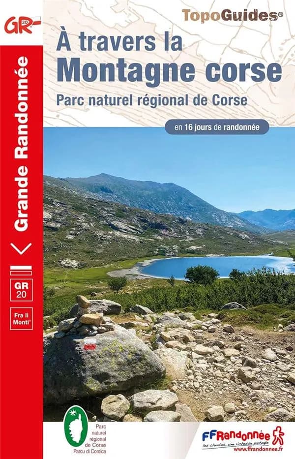 À travers la montagne Corse : fra li monti (23e édition) FFRP, Fédération française de la randonnée pédestre