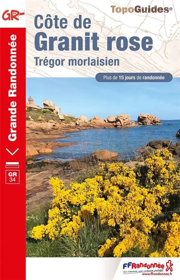 Côte de Granit rose : Trégor morlaisien (Éd. 15) FFRandonnée ; avec l'appui technique des comités départementaux des Côtes-d'Armor et du Finistère ; [cartographie Institut national de l'information géographique et forestière]