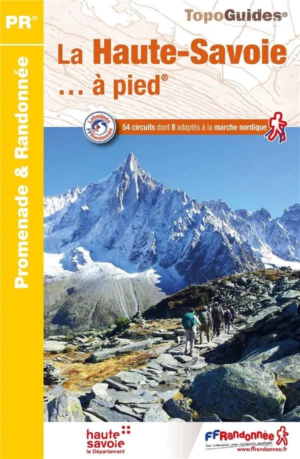 La Haute-Savoie à pied : 54 promenades & randonnées (5e édition) FFRandonnée ; à l'initiative du comité départemental de la randonnée pédestre de la Haute-Savoie ; [cartographie Institut national de l'information géographique et forestière]