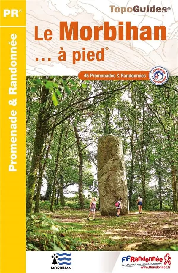 Le Morbihan à pied : 45 promenades & randonnées (7e édition) FFRandonnée ; à l'initiative du Comité départemental de la randonnée pédestre du Morbihan ; [cartographie IGN]
