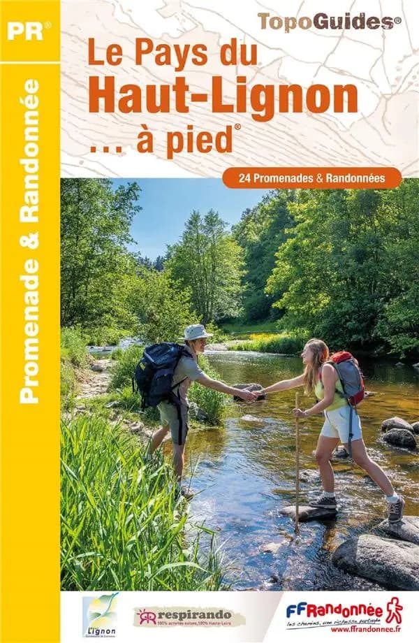 Le Pays du Haut-Lignon à pied : 24 promenades & randonnées (5e édition) Fédération française de la randonnée pédestre ; avec l'appui technique du comité départemental de la randonnée pédestre de la Haute-Loire ; [cartographie Institut national de l'inform