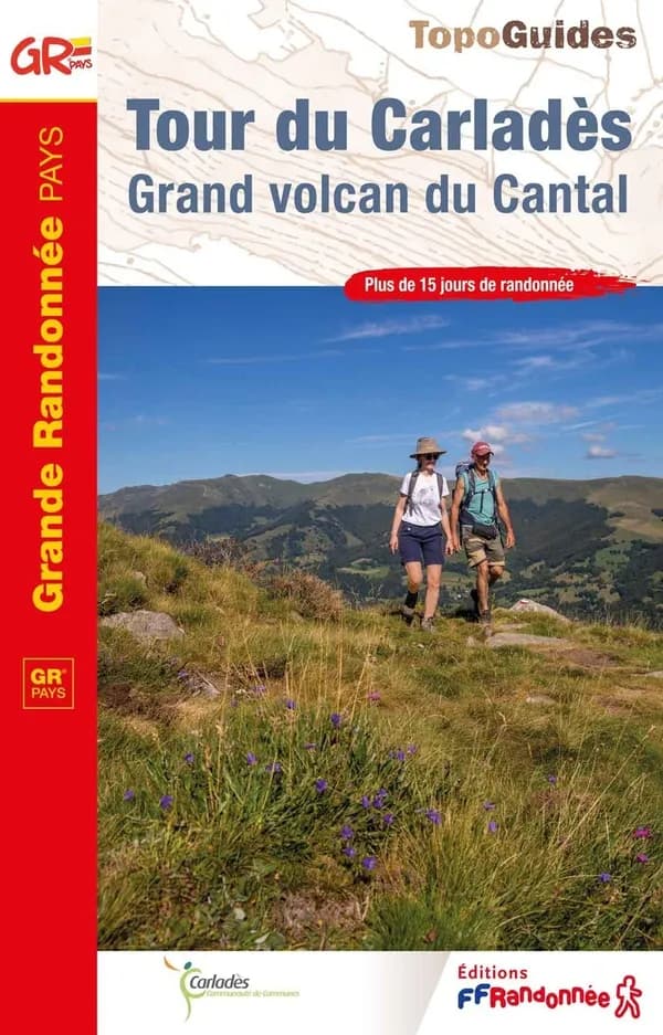 Tour du Carladès : grand volcan du Cantal (1re édition) FFRandonnée ; cartographie Institut national de l'information géographique et forestière