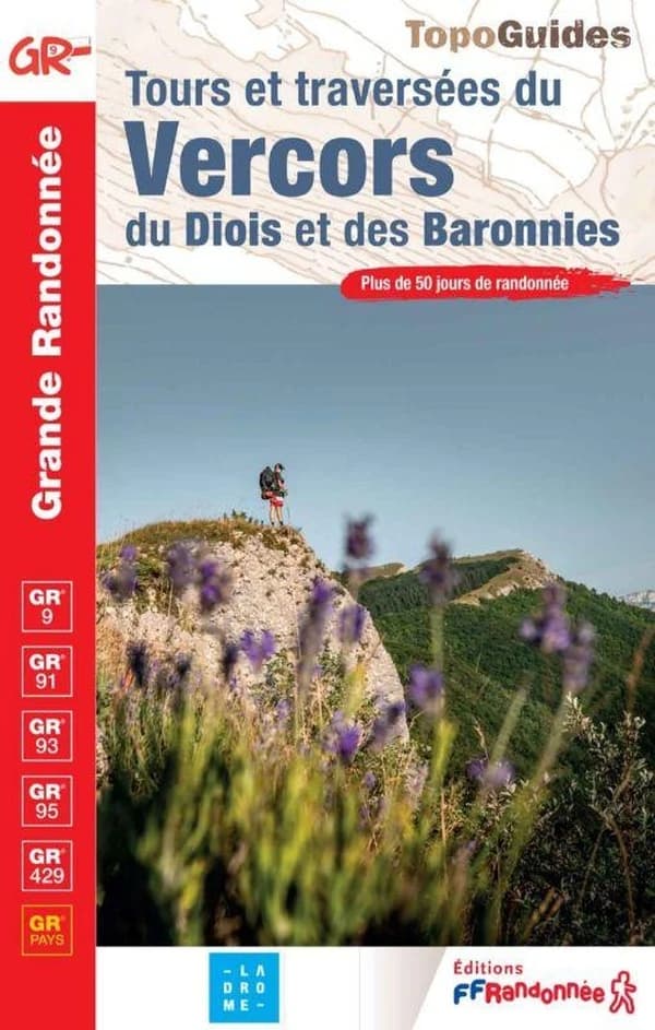 Tours et traversées du Vercors du Dios et des Baronnies (Nouvelle éd.)
