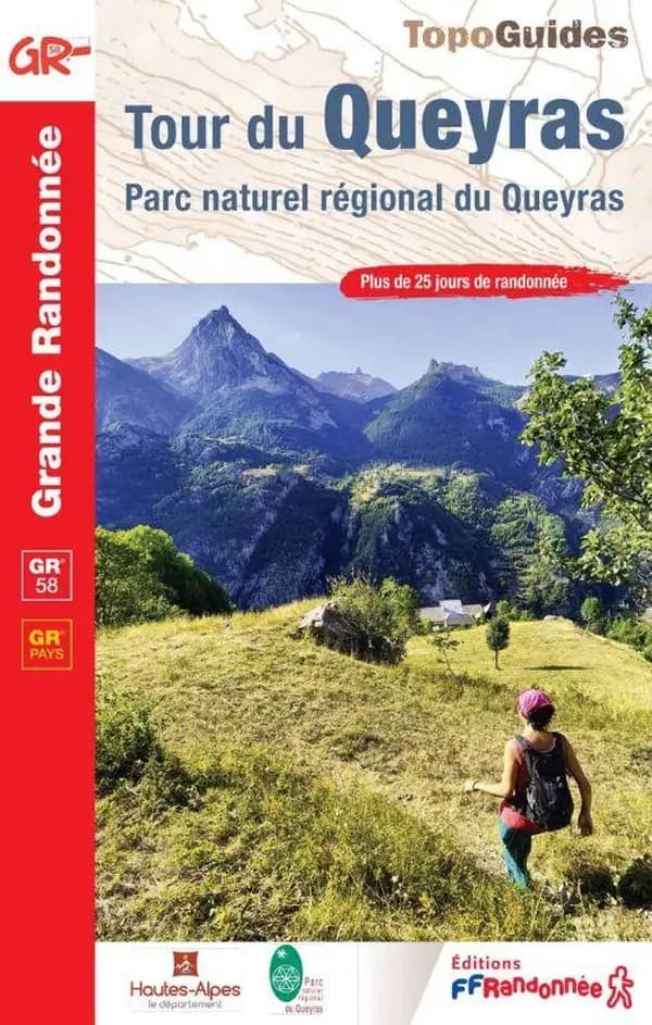 Tour du Queyras : Parc naturel régional du Queyras (Nouvelle éd.)