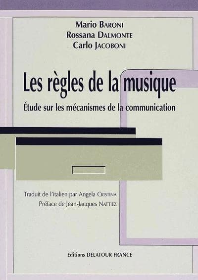 Les règles de la musique : étude sur les mécanismes de la communication