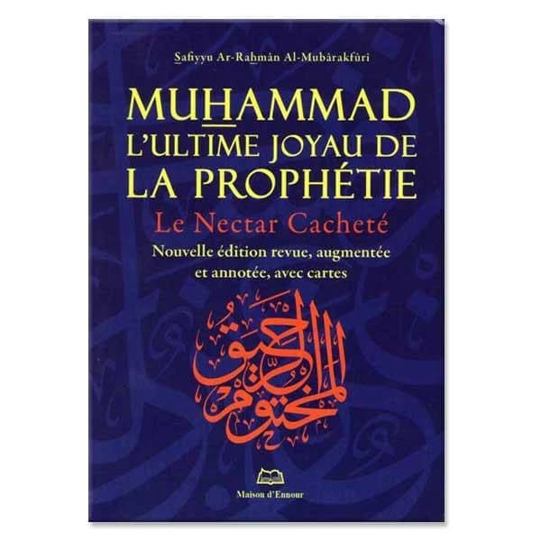 Muhammad, l'ultime joyau de la prophetie poche