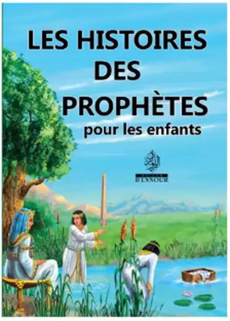 Les histoires des prophetes pour les enfants