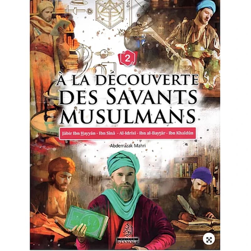 À la découverte des savants musulmans (2)