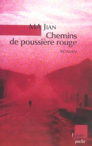 Chemins de poussière rouge : roman